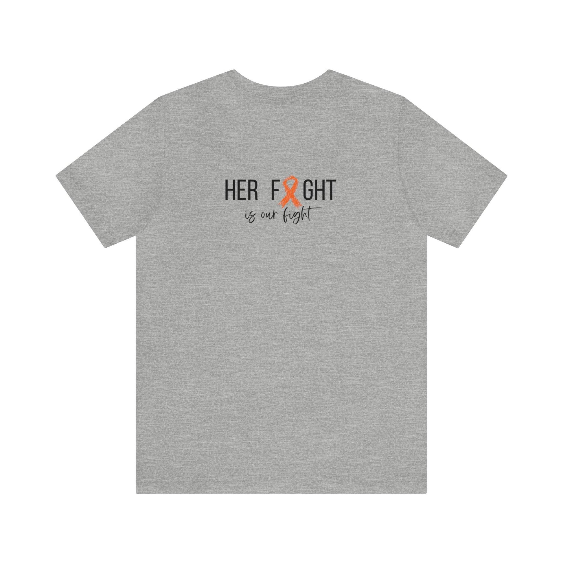 ALL Her Fight is our fight - Unisex Jersey Short Sleeve Tee- T-Shirt Daffodil & Alder