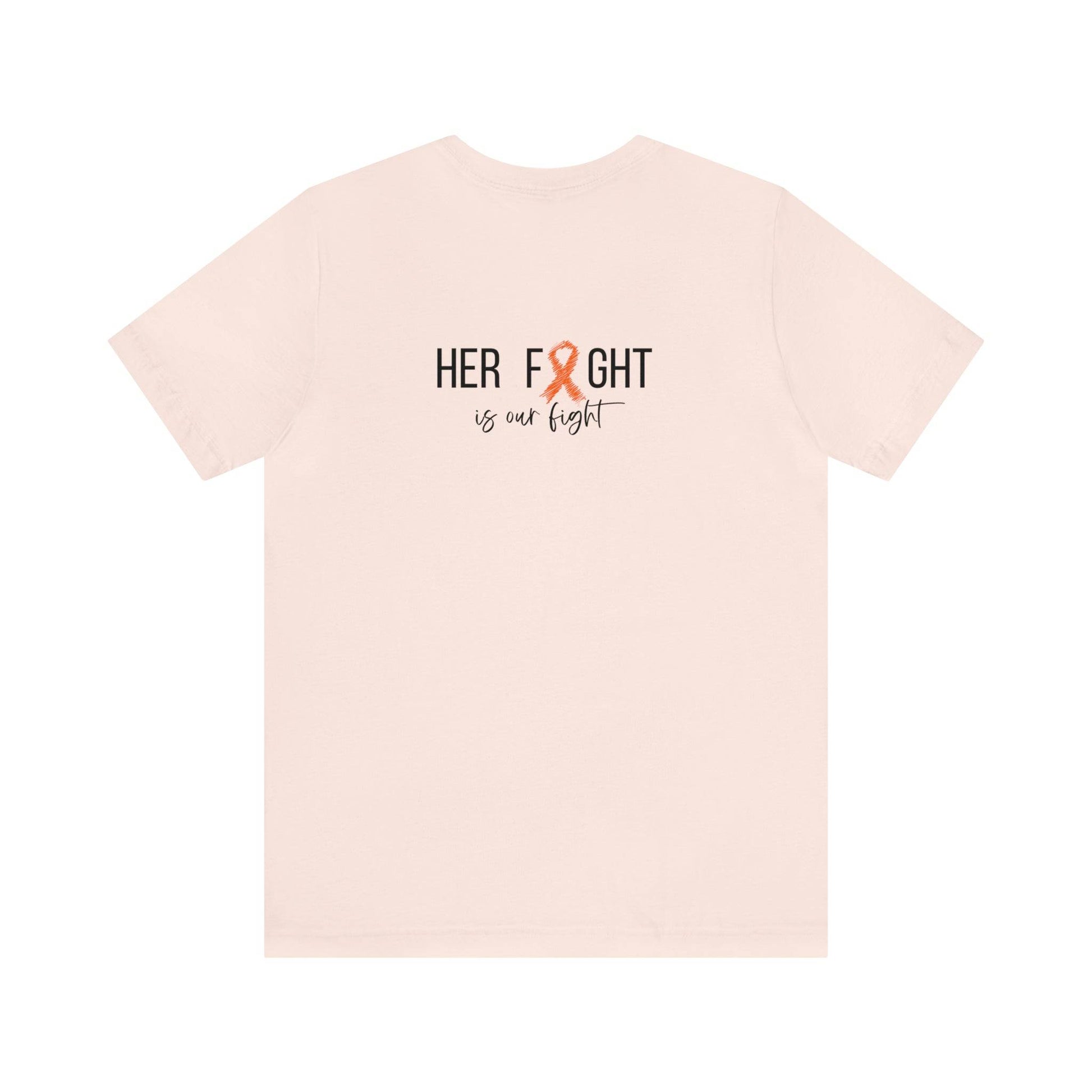 ALL Her Fight is our fight - Unisex Jersey Short Sleeve Tee- T-Shirt Daffodil & Alder