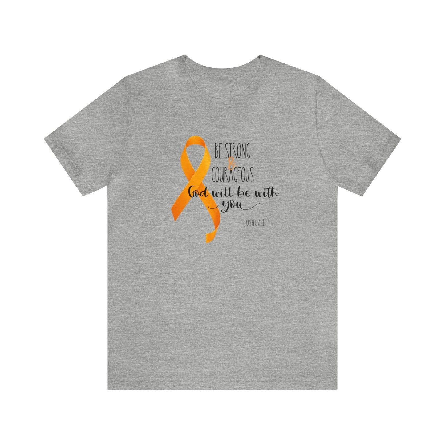 Joshua 1:9 Leukemia Support - unisex jersey short sleeve tee- T-Shirt Daffodil & Alder