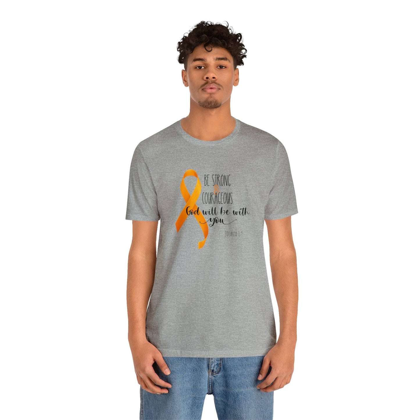 Joshua 1:9 Leukemia Support - unisex jersey short sleeve tee- T-Shirt Daffodil & Alder