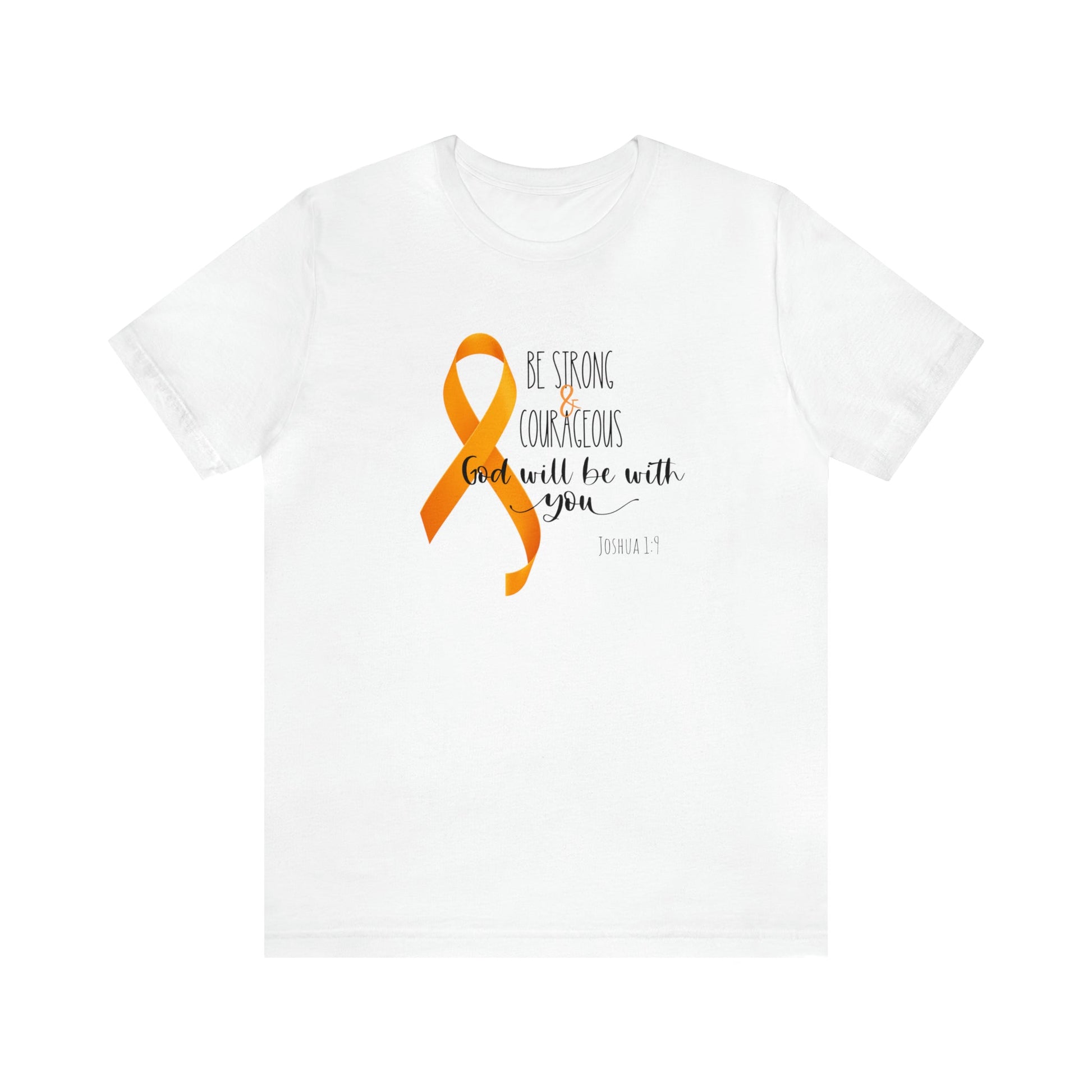 Joshua 1:9 Leukemia Support - unisex jersey short sleeve tee- T-Shirt Daffodil & Alder