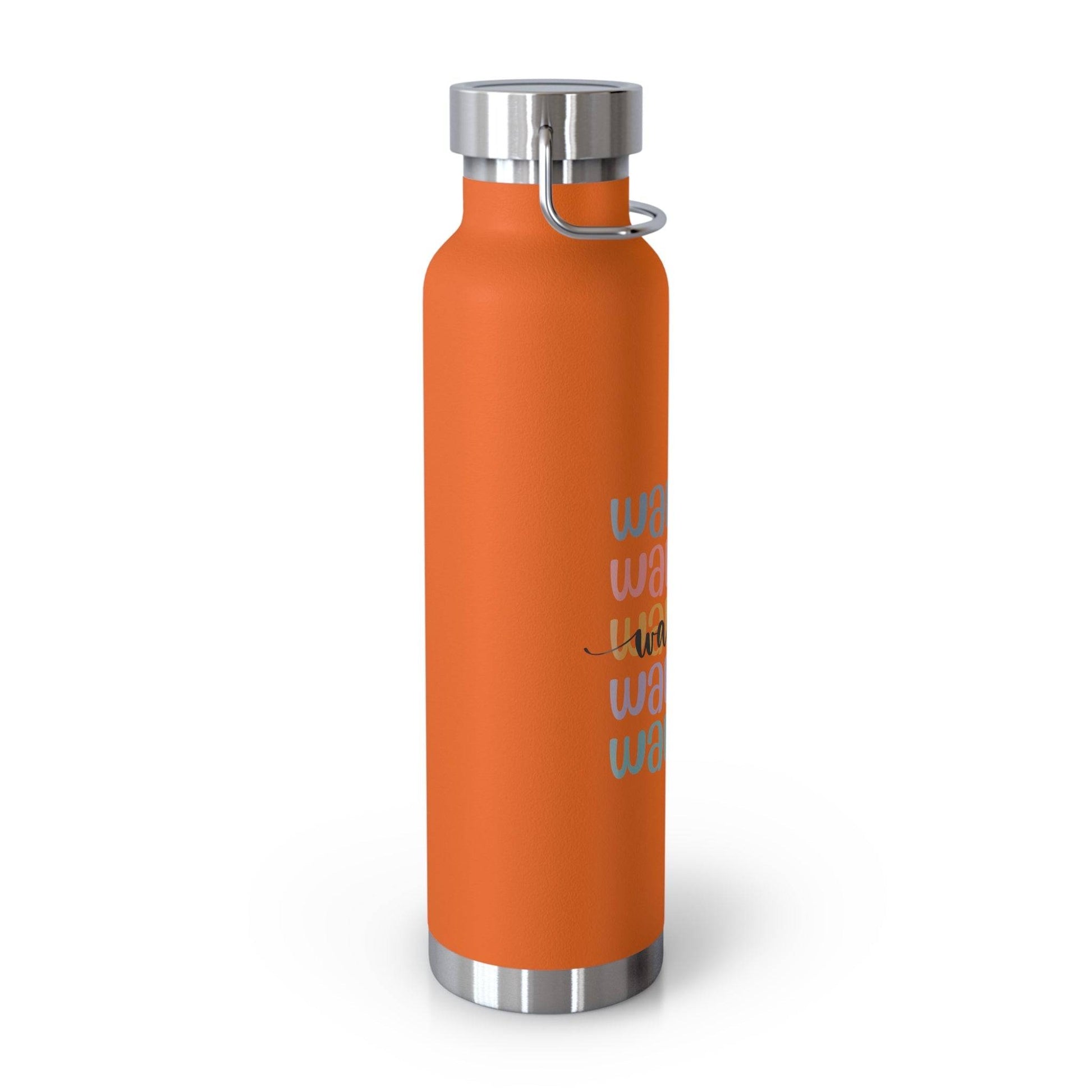 Warrior saying - Copper Vacuum Insulated Bottle, 22oz- Mug Daffodil & Alder