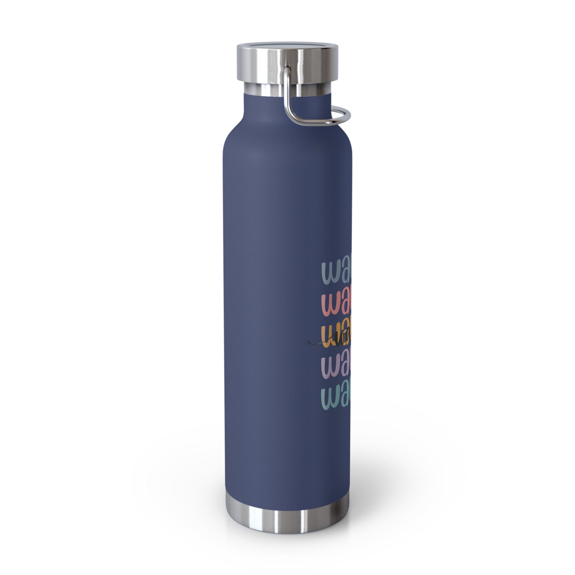 Warrior saying - Copper Vacuum Insulated Bottle, 22oz- Mug Daffodil & Alder